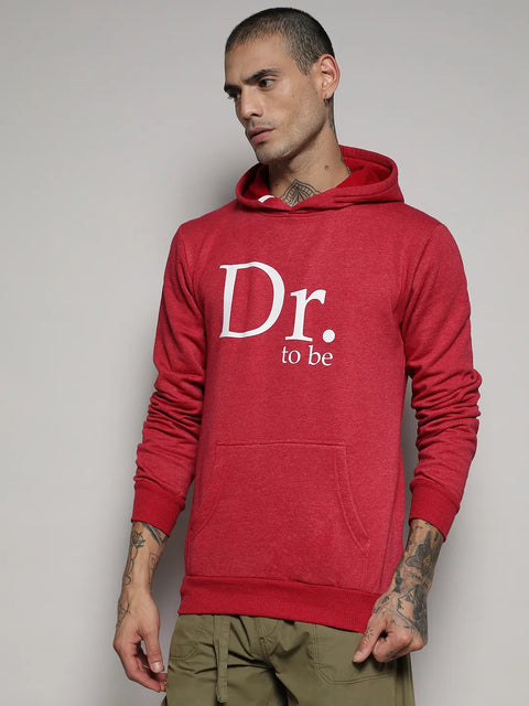Just Be Dr. To Be Hoodie With Kangaroo Pocket